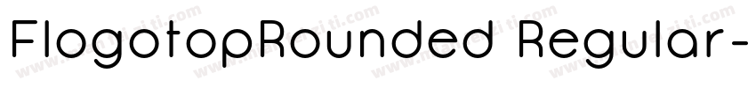 FlogotopRounded Regular字体转换